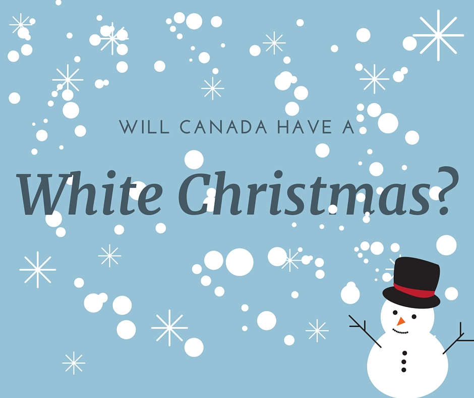 Will Canada Have a White Christmas?